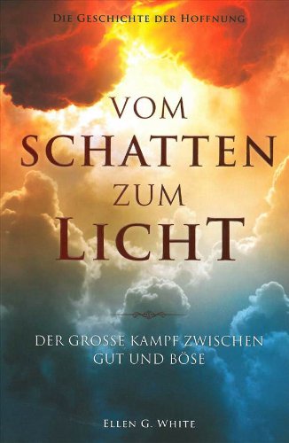 Vom Schatten zum Licht: Der große Kampf zwischen Gut und Böse von Top Life Center - Wegweiser