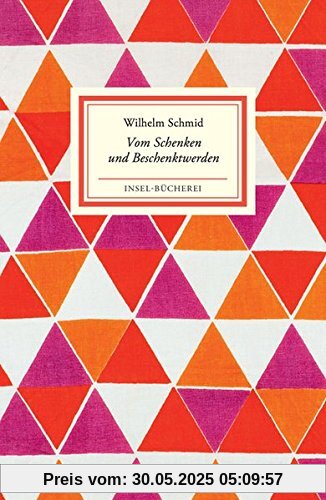 Vom Schenken und Beschenktwerden (Insel-Bücherei)