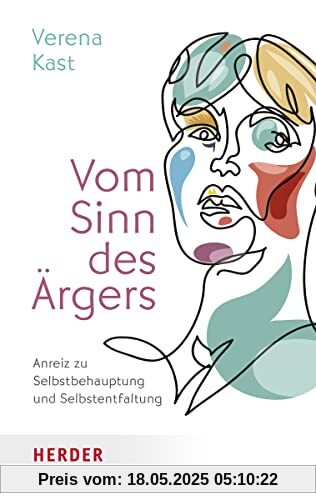 Vom Sinn des Ärgers: Anreiz zu Selbstbehauptung und Selbstentfaltung