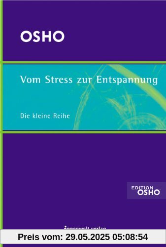 Vom Stress zur Entspannung
