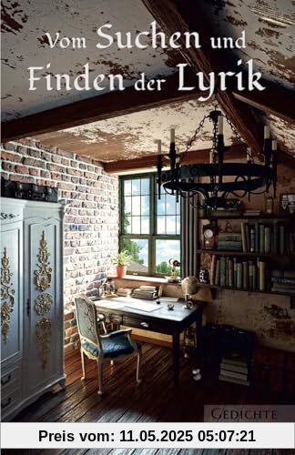 Vom Suchen und Finden der Lyrik: Band 1