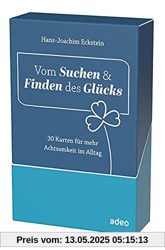 Vom Suchen und Finden des Glücks - Aufstellbox: 30 Karten für mehr Achtsamkeit im Alltag