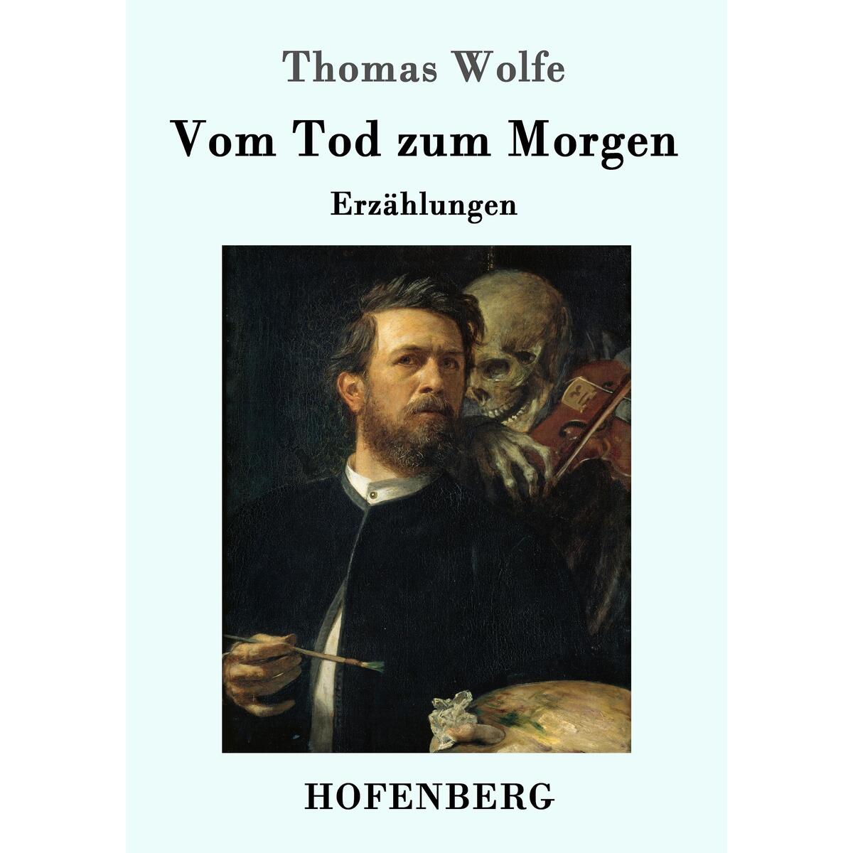 Vom Tod zum Morgen von Hofenberg