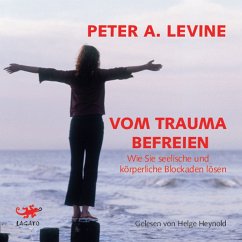 Vom Trauma befreien (MP3-Download) von Lagato Verlag