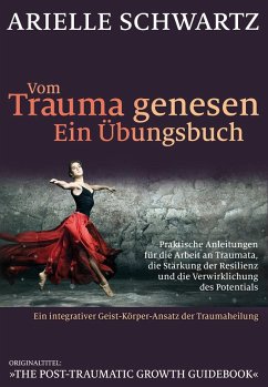 Vom Trauma genesen - ein Übungsbuch von Probst, Lichtenau
