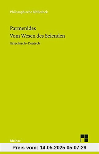 Vom Wesen des Seienden: Die Fragmente (Philosophische Bibliothek)
