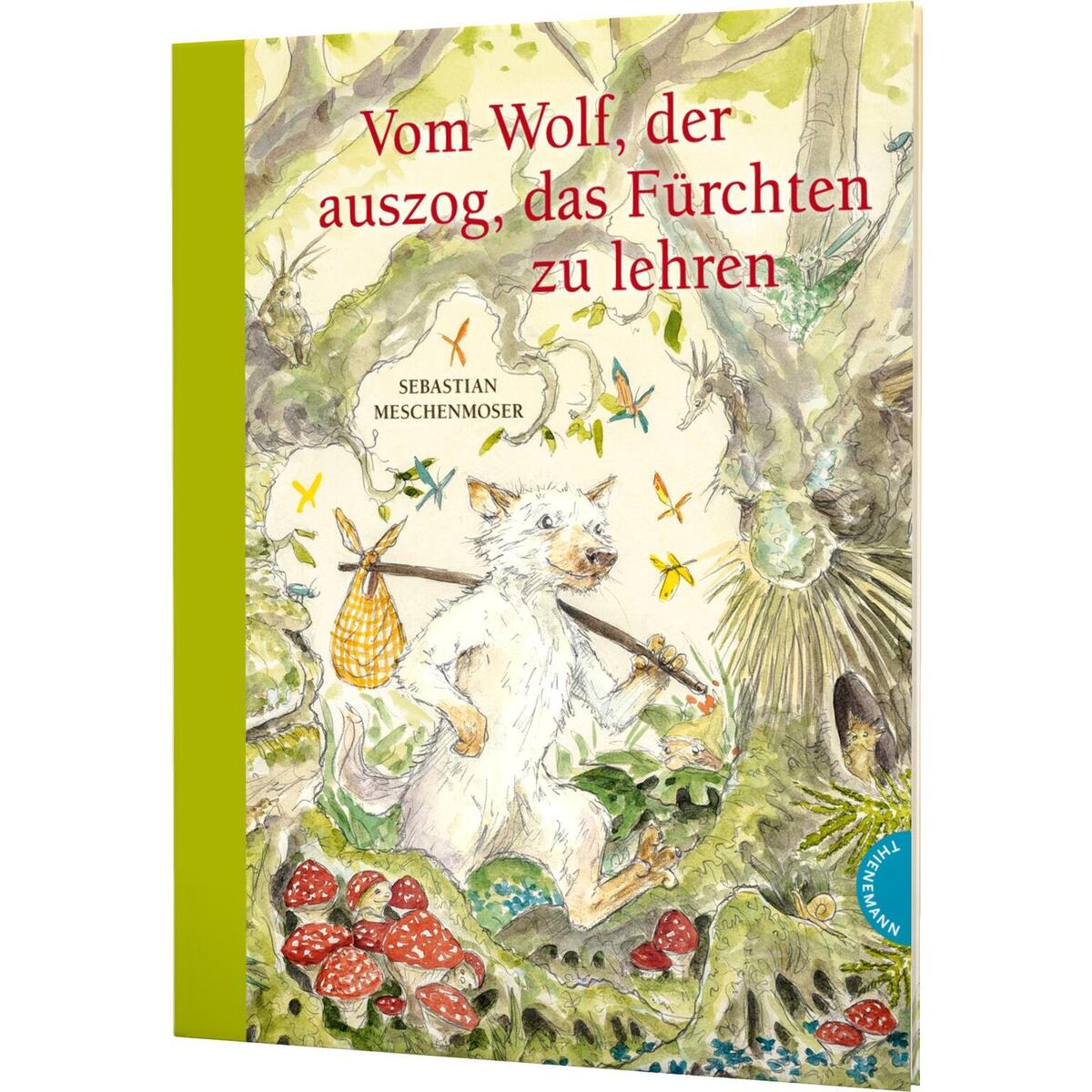 Vom Wolf, der auszog, das Fürchten zu lehren von Thienemann