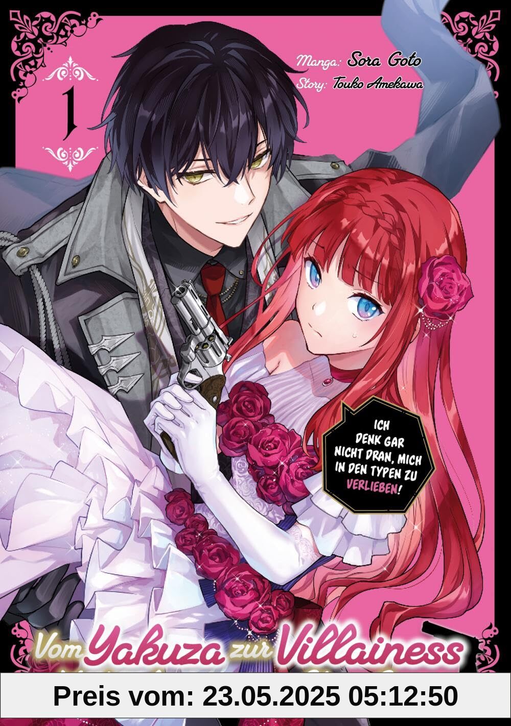 Vom Yakuza zur Villainess: Wiedergeboren in einem Otome-Game (Manga), Band 01