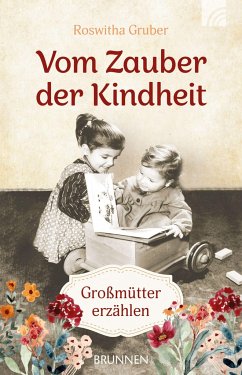 Vom Zauber der Kindheit von Brunnen / Brunnen-Verlag, Gießen