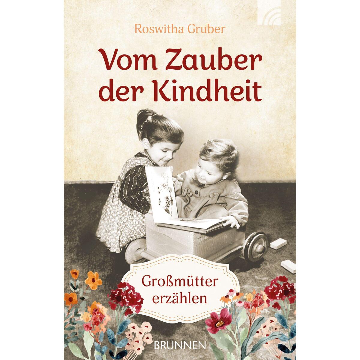 Vom Zauber der Kindheit von Brunnen-Verlag GmbH