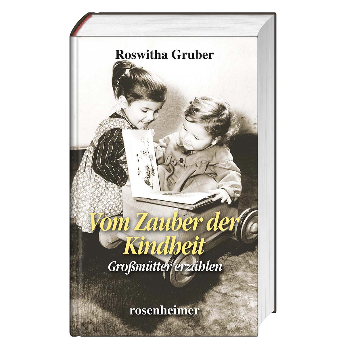 Vom Zauber der Kindheit von Rosenheimer Verlagshaus