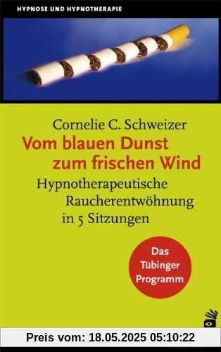 Vom blauen Dunst zum frischen Wind: Hypnotherapeutische Raucherentwöhnung in 5 Sitzungen