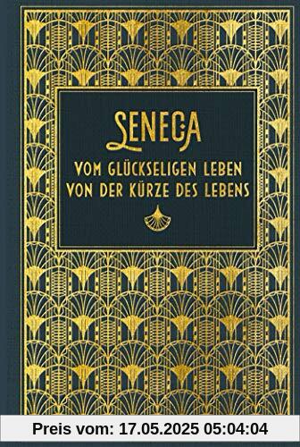 Vom glückseligen Leben / Von der Kürze des Lebens: Leinen mit Goldprägung