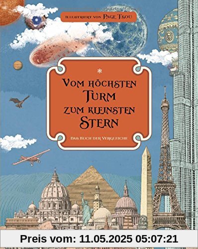 Vom höchsten Turm zum kleinsten Stern: Das Buch der Vergleiche