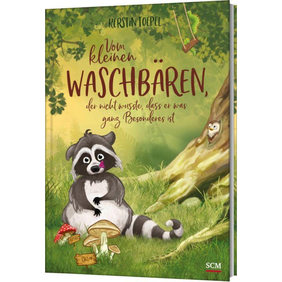 Vom kleinen Waschbären, der nicht wusste, dass er was ganz Besonderes ist Vom kleinen Waschbären, der nicht wusste, dass er was ganz Besonderes ist von SCM Brockhaus, R.