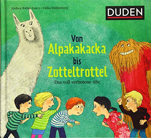 Von Alpakakacka bis Zotteltrottel - Das voll verbotene Abc (Bilderbuch)