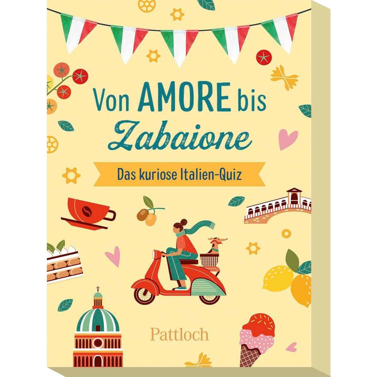 Von Amore bis Zabaione Von Amore bis Zabaione von Pattloch Geschenkbuch