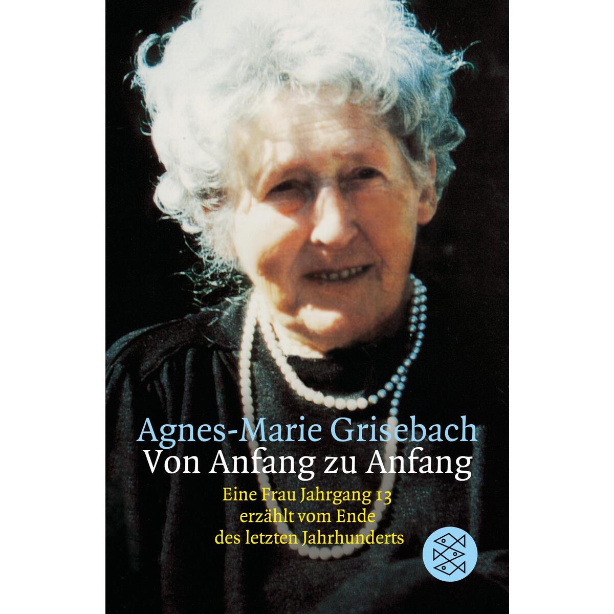 Von Anfang zu Anfang von S. Fischer Verlag