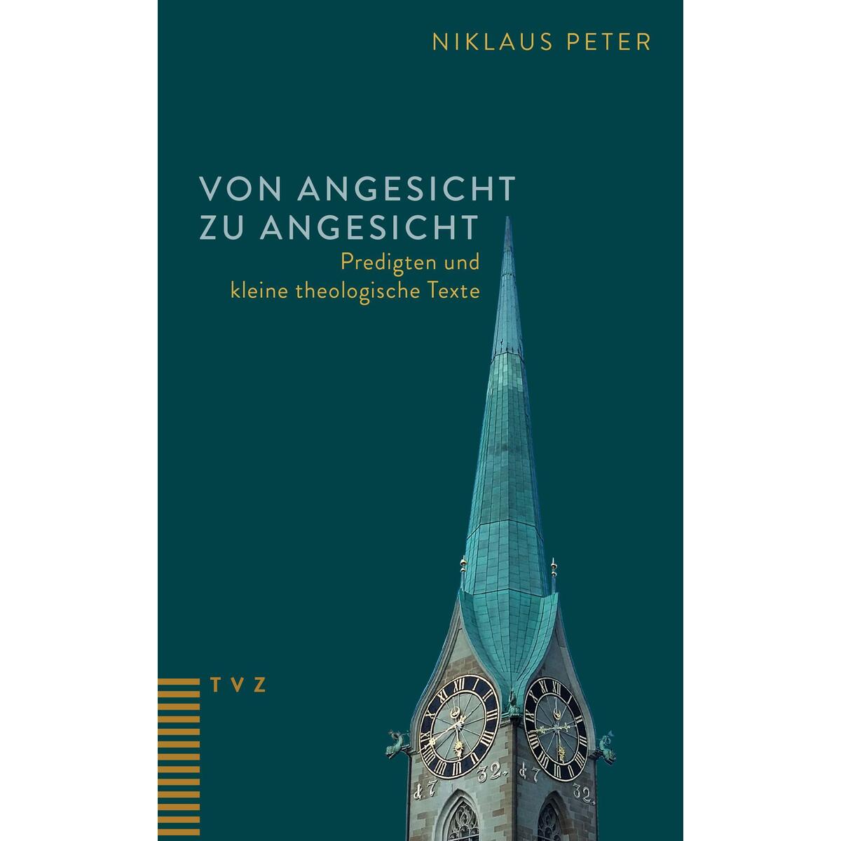 Von Angesicht zu Angesicht von Theologischer Verlag Ag