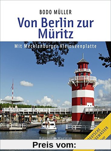 Von Berlin zur Müritz: Mit Mecklenburger Kleinseenplatte
