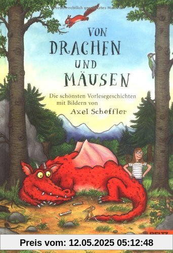 Von Drachen und Mäusen: Die schönsten Vorlesegeschichten mit Bildern von Axel Scheffler Von Drachen und Mäusen: Die schönsten Vorlesegeschichten mit Bildern von Axel Scheffler