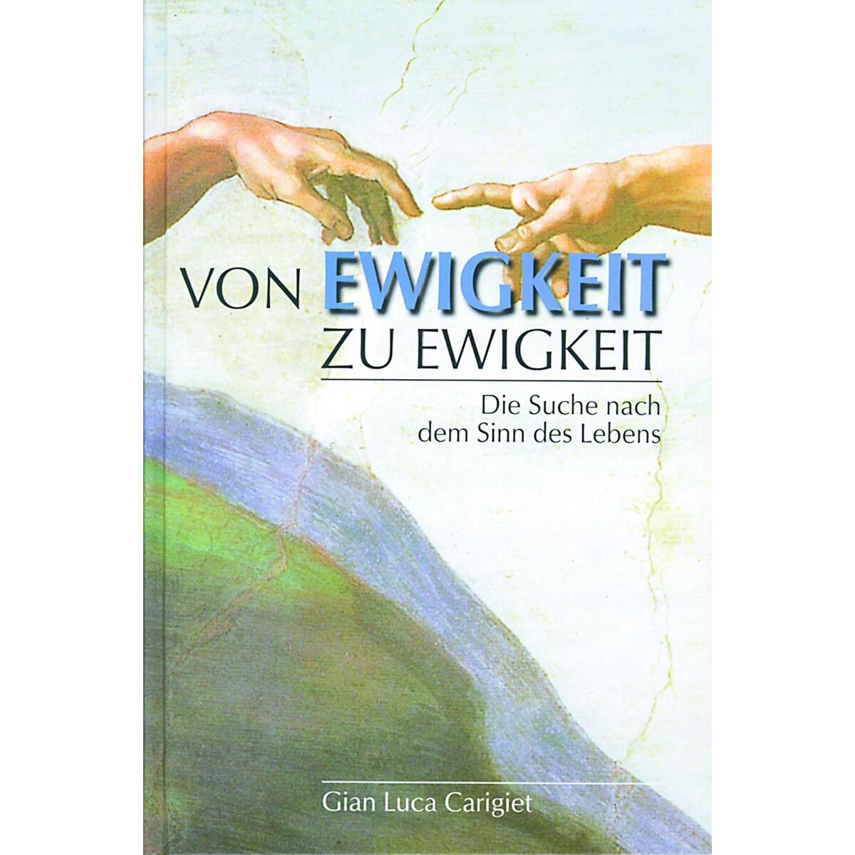 Von Ewigkeit zu Ewigkeit von Christliche Verlagsges.