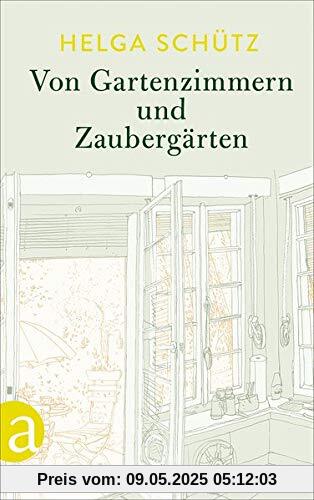 Von Gartenzimmern und Zaubergärten