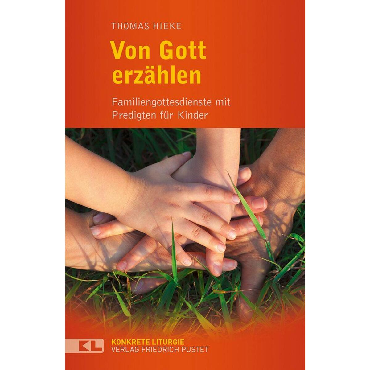 Von Gott erzählen Von Gott erzählen von Pustet, Friedrich GmbH