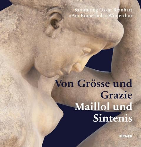 Von Größe und Grazie: Maillol und Sintenis