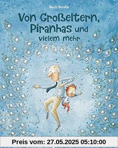 Von Großeltern, Piranhas und vielem mehr