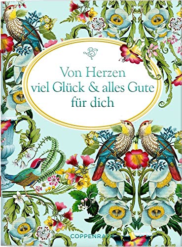 Von Herzen viel Glück & alles Gute für dich (Schöne Grüße)