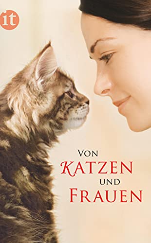 Von Katzen und Frauen: Originalausgabe (insel taschenbuch) von Insel Verlag