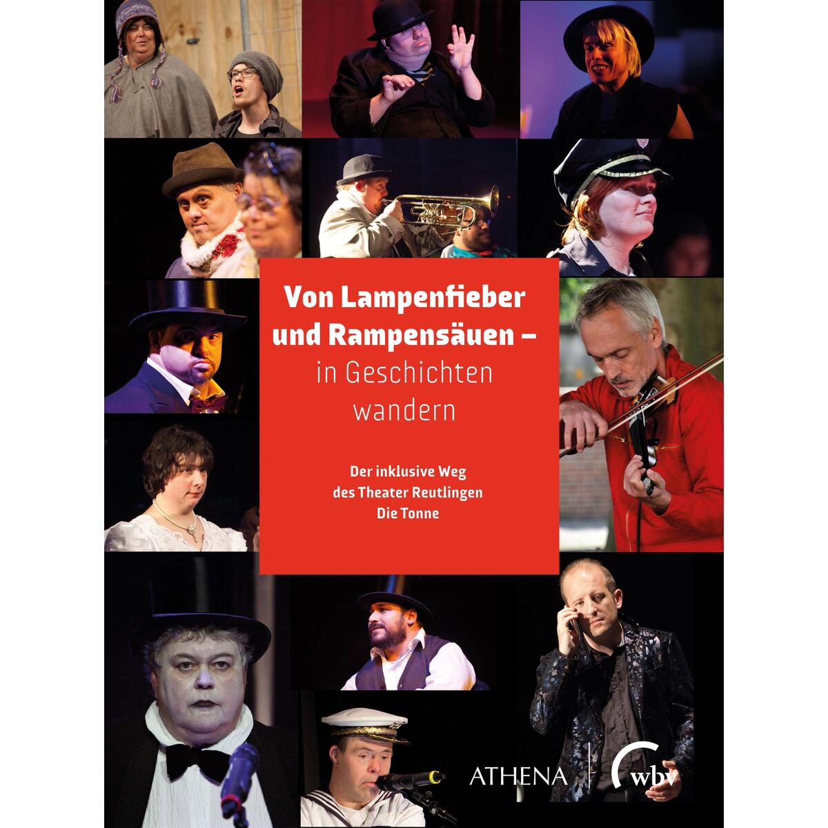Von Lampenfieber und Rampensäuen - in Geschichten wandern Von Lampenfieber und Rampensäuen - in Geschichten wandern von wbv Media GmbH