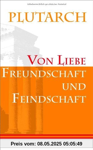 Von Liebe, Freundschaft und Feindschaft