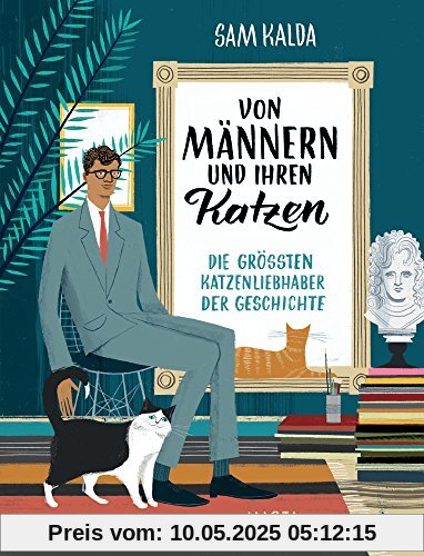 Von Männern und ihren Katzen: Die größten Katzenliebhaber der Geschichte Von Männern und ihren Katzen: Die größten Katzenliebhaber der Geschichte