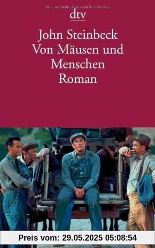 Von Mäusen und Menschen: Roman Von Mäusen und Menschen: Roman