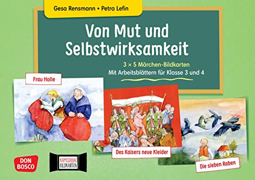 Von Mut und Selbstwirksamkeit - 3 x 5 Märchen-Bildkarten. Mit Arbeitsblättern für Klasse 3 und 4. Kamishibai Bildkartenset: Frau Holle. Des Kaisers ... zu Märchen in der Grundschule)