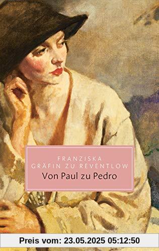Von Paul zu Pedro: Amouresken (Reclam Taschenbuch)