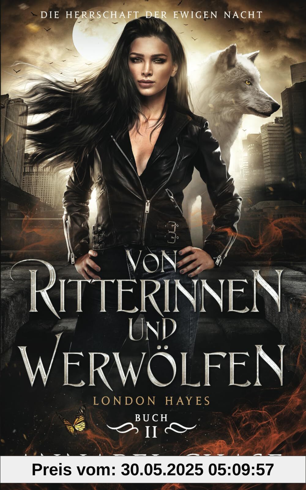 Von Ritterinnen und Werwölfen: London Hayes (Die Herrschaft der Ewigen Nacht, Band 2)