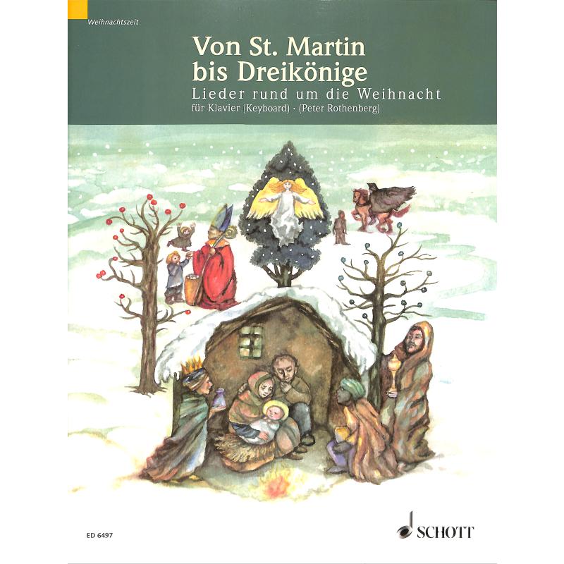 Von St Martin bis Dreikönig | Lieder rund um die Weihnacht Von St Martin bis Dreikönig | Lieder rund um die Weihnacht