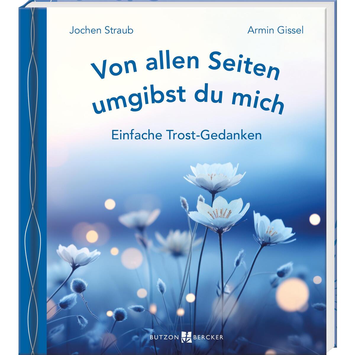 Von allen Seiten umgibst du mich (1 Stück) von Butzon und Bercker