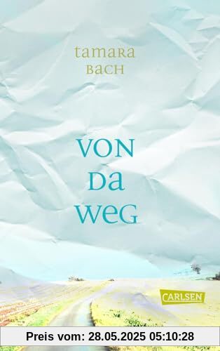 Von da weg: Eine warmherzige Geschichte über Familien und echte Freundschaft