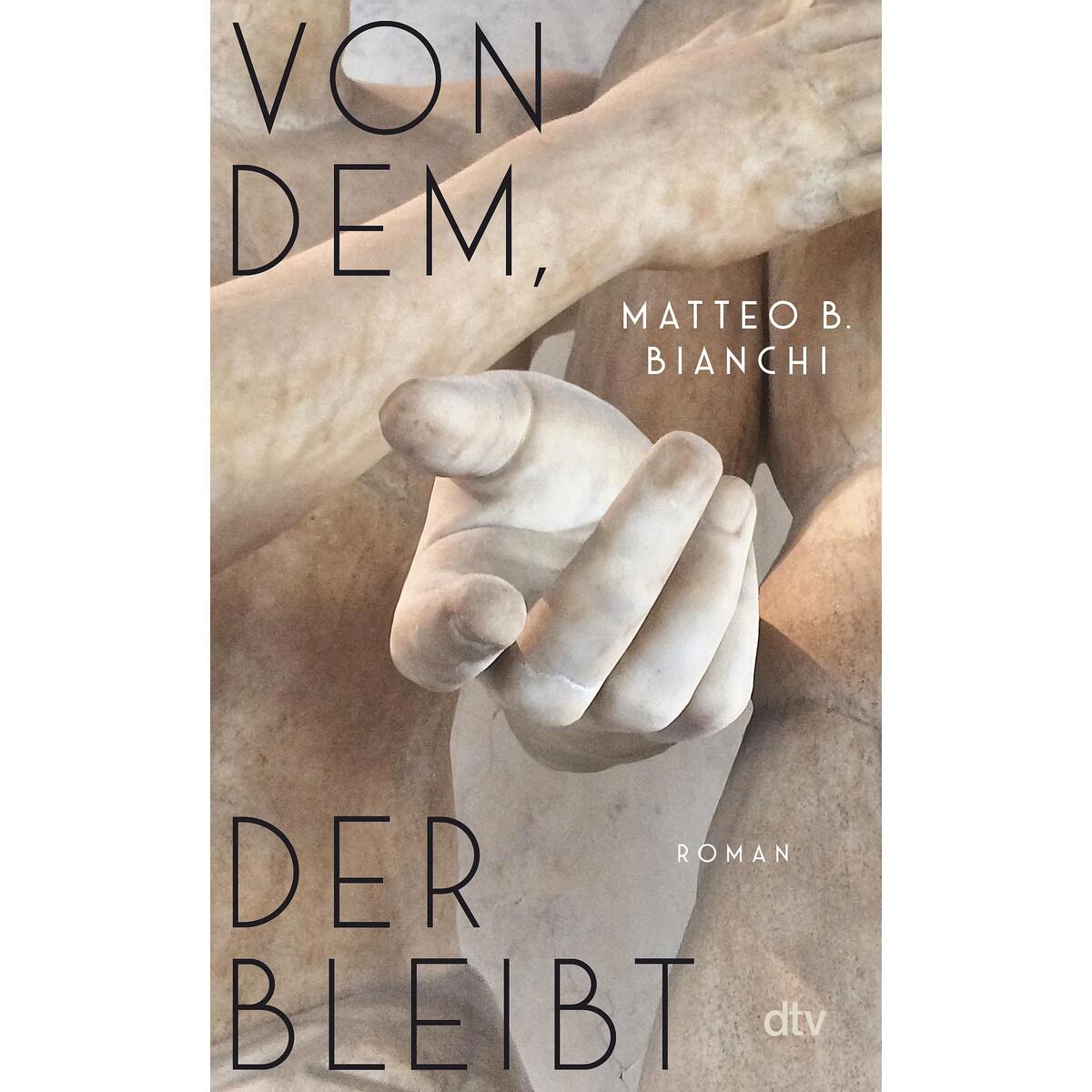 Von dem, der bleibt von dtv Verlagsgesellschaft