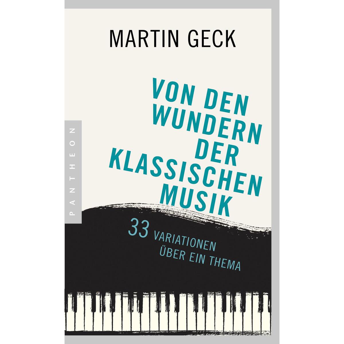 Von den Wundern der klassischen Musik von Pantheon