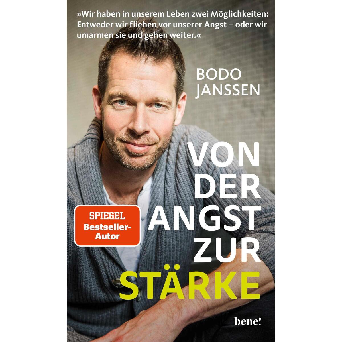 Von der Angst zur Stärke von bene!