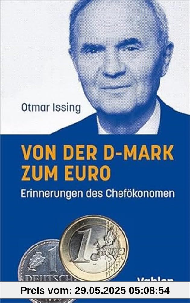 Von der D-Mark zum Euro: Erinnerungen des Chefökonomen