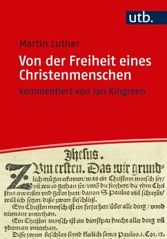 Von der Freiheit eines Christenmenschen von Mohr Siebeck / UTB