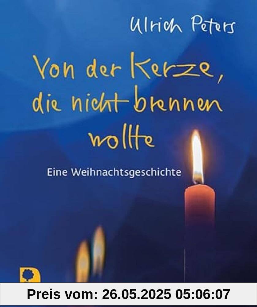Von der Kerze, die nicht brennen wollte: Eine Weihnachtsgeschichte (Eschbacher Mini)