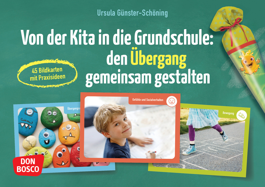 Von der Kita in die Grundschule: den Übergang gemeinsam gestalten Von der Kita in die Grundschule: den Übergang gemeinsam gestalten von Don Bosco Medien