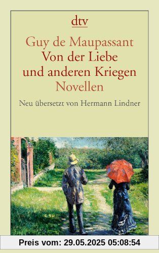 Von der Liebe und anderen Kriegen: Novellen